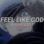 Feel Like God Playboi Carti Edit Audio