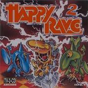 HAPPY RAVE 2 FULL ALBUM 132 40 MIN 1995 HD HQ HIGH QUALITY HAPPY HARDCORE RAVE GREATEST HITS