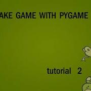 SNAKE GAME TUTORIAL 2