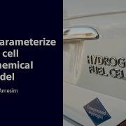 HOW TO I Parameterize Your Fuel Cell Electrochemical Stack Model Using Simcenter Amesim