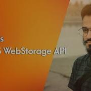 Storage For The Web HTML5 WebStorage API