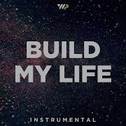 Build My Life Instrumental