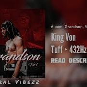 432Hz King Von Tuff