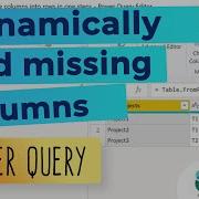 Dynamically Add Missing Columns In Power Query