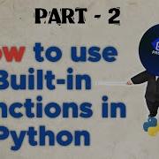 How To Use Built In Functions In Python Part 2 Python Programming GHS PROGRAMING