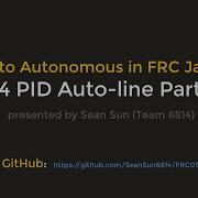 FRC 0 To Autonomous 4 PID Auto Line Part 2