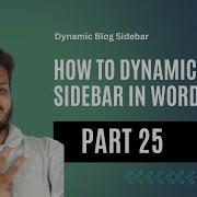 How To Add Dynamic Sidebars To Your WordPress Website WordPress Theme Development Tutorial