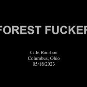 Forest Fucker Café Bourbon Columbus Ohio 05 18 2023
