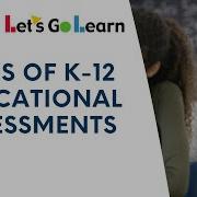Types Of K 12 Educational Assessments