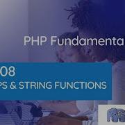 PHP Fundamentals Number And String Functions PHP Loops And CodeBrief 008