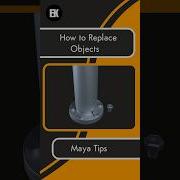 How To Replace Object In Maya Shorts