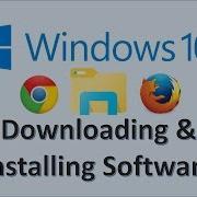 Computer Fundamentals Install Software In Windows 10 How To Download Programs On Laptop Computer