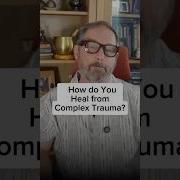 How Do You Heal From Complex Trauma Therapist Emotions MentalHealth Therapy Health Feelings