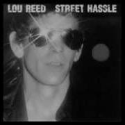Lou Reed Street Hassle Edit