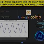 Data Visualization With Matplotlib In Google Colab For Machine Learning AI Deep Learning Part 5