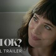 Am I Ok Official Trailer Max