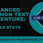 Advanced Python Text Adventure 4 Battle State