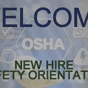 INDUSTRIAL NEW EMPLOYEE SAFETY ORIENTATION