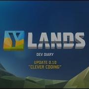 Ylands Dev Diary 0 10 Clever Coding
