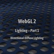 WebGL 2 Directional Diffuse Lighting
