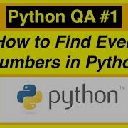 Finding Even Numbers In Python Python Problem Solving Questions