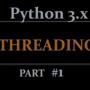 Python Threading Multithreading Tutorial For Beginners Part 1