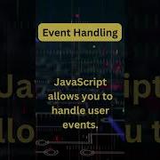 JavaScript Event Handling Coding Javascript Nodejs Reactjs Webdevelopment