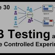 Lec 30 A B Testing And Online Controlled Experiments