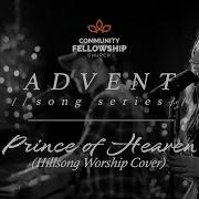 Prince Of Heaven Featuring Julia Horn Dan Smith Hillsong Worship Cover