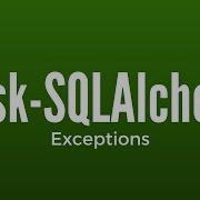Handling Exceptions In Flask SQLAlchemy