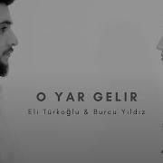 Eli Türkoğlu Burcu Yıldız O Yar Gelir Remix By Farshid Milani