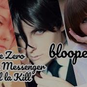 BLOOPERS RE ZERO MYSTIC MESSENGER KILL LA KILL