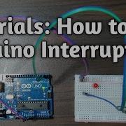 How To Use Arduino Interrupts