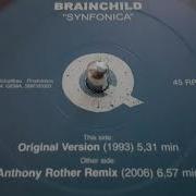 Brainchild Synfonica Anthony Rother Remix 2006