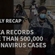 Africa Records More Than Half A Million Coronavirus Cases AFP