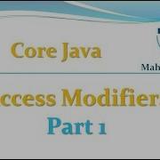 Core Java 62 Access Modifiers Part 1