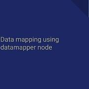 Kumologica Data Mapping Using Datamapper Node