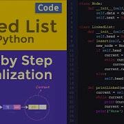 Coding Of Linked List In Python Step By Step Visualization