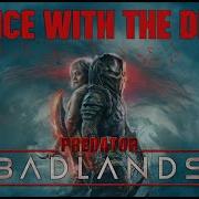 Predator Badlands Dance With The Devil Tribute AVP Universe