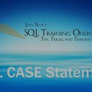 SQL CASE Statement Quick Tips Ep61