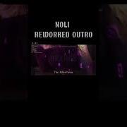 NEW VERSION NOLI AUDIO INTRO AND OUTRO Forsaken Noli