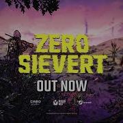 ZERO Sievert Early Access OUT NOW Trailer 4K