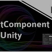 GetComponent In Unity