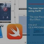 Apple Swift Tutorial Preview In Interface Builder And Blur Effect Using Xcode 6