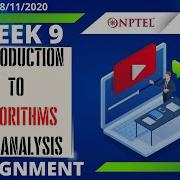 NPTEL Introduction To Algorithms And Analysis Week 9 Quiz Assignment Solution August 2020 Swayam