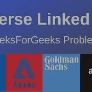 Reverse Linked List Java Interview Question GeeksForGeeks Amazon Adobe Walmart Paytm