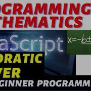 JavaScript Quadratic Equation Solver Program For Beginners Programming Mathematics