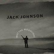 Jack Johnson Angel Better Together
