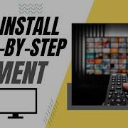 Step By Step Guide To Installing Apps On Your Element Smart TV