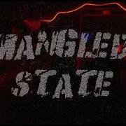 MANGLED STATE 04 28 23